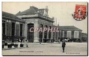 Chalon sur Saone Carte Postale Ancienne la gare