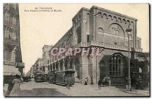 Toulouse - Rue Alsace Lorraine - Le Musee - Carte Postale Ancienne