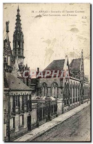 Carte Postale Ancienne Arras Ensemble de l'ancien couvent du Saint Sacrement rue d'Amiens