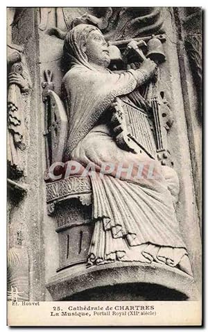 Chartres Carte Postale Ancienne Cathédrale La musique Portail royal