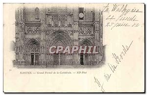 Carte Postale Ancienne Nantes Grand portail de la cathédrale
