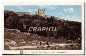 Carte Postale Ancienne Corse Corsica Vizzavona Le fort Passage du col