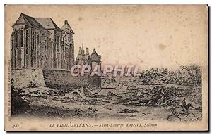 Carte Postale Ancienne Orleans Saint Euverte d'apres J Salmon