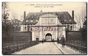 Carte Postale Ancienne Arras La porte du quartier Turenne (citadelle) construite en 1670 par Vauban