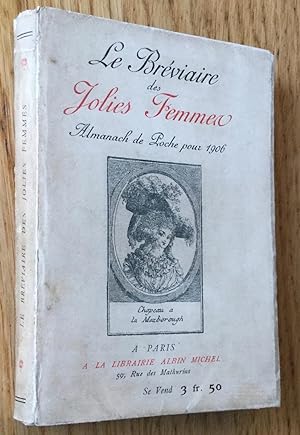 Le bréviaire des jolies femmes. Almanach de poche pour 1906.