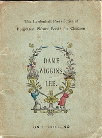 Dame Wiggins of Lee and her seven wonderful cats A humorous tale : Written principally by a lady ...