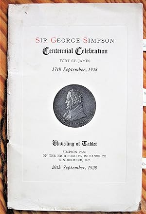 Sir George Simpson Centennial Celebration. Fort St. James 17 September, 1928. Unveiling the Tablet