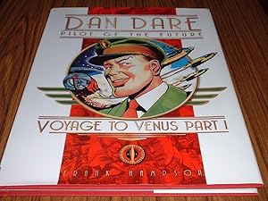 Dan Dare Pilot of the Future : Voyage to Venus Part 1 (Classic Dan Dare S.)