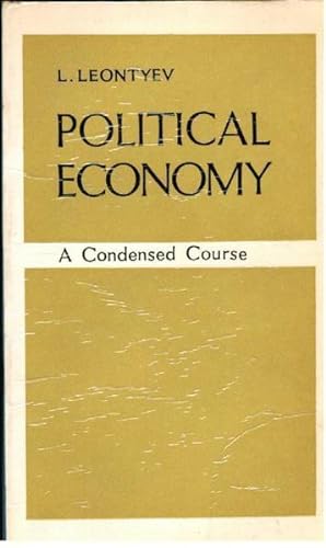 Political Economy: A Condensed Course