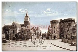 Carte Postale Ancienne Laval (Mayenne) Le Porte Beucheresse et la Cathédrale