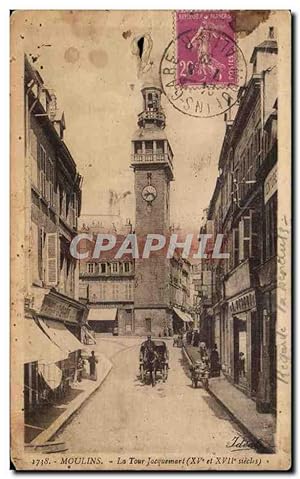 Carte Postale Ancienne Moulins La Tour Jacquemart