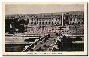 Carte Postale Ancienne Hôtel Crillon Place de la Concorde Paris
