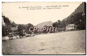Carte Postale Ancienne Frontiere Franco Suisse Les Bassins Du Doubs Le dernier bassin cote Suisse...