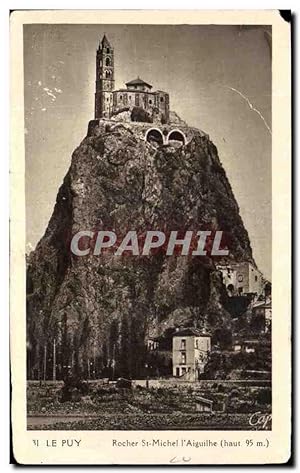 Carte Postale Ancienne Le Puy Rocher St Michel l'Aiguilhe