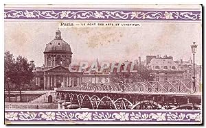 Carte Postale Ancienne Paris Le Pont des Arts et L'Institut