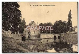 Carte Postale Ancienne Bruges Porte des Marechaux