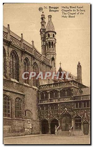 Carte Postale Ancienne Brugge Bruges Heilig bloed Kapel Chapelle du St Sang The Chapel of the Hol...