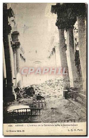 Carte Postale Ancienne Militaria Arras L'Intérieur de la Cathédrale apres le Bombardement