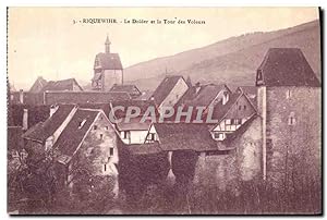 Carte Postale Ancienne Riquewihr Le Dolder et la Tour des Voleurs