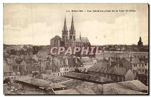 Carte Postale Ancienne Moulins vue générale prise de la Tour St Gilles