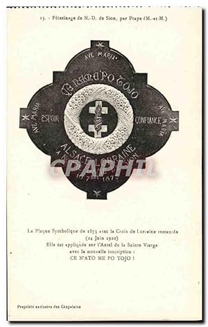 Carte Postale Ancienne Peterinage de Sion Par Praye La plaque symbolique de 1873 avec la croix de...