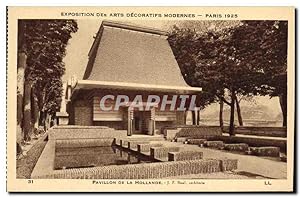 Carte Postale Ancienne Exposition des Arts Decoratifs Modernes Paris 1925 Pavillon de la Hollande