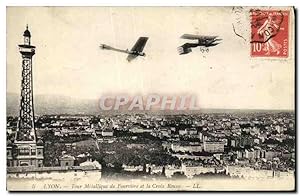 Carte Postale Ancienne Lyon Tour Metallique de Fourviere et la Croix Rousse Avions Aviation