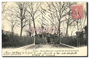 Carte Postale Ancienne Saint Leu Source Mery Ancienne propriete des ruines de Conde