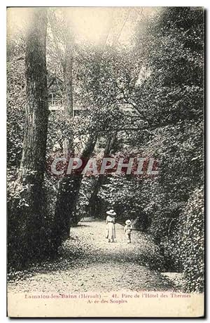 Carte Postale Ancienne Lamalou les Bains Parc de L'Hôtel des Thermes Allée des soupirs