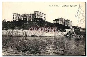 Carte Postale Ancienne Marseille La Château du Pharo Bateau