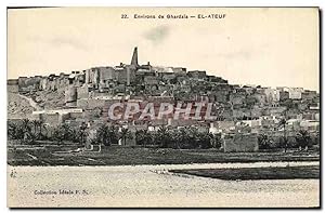 Carte Postale Ancienne Algerie Environs de Ghardaia El Ateuf