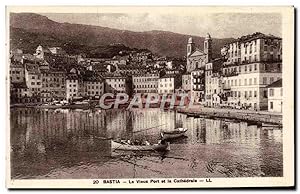 Carte Postale Ancienne Bastia Le vieux port et la cathédrale