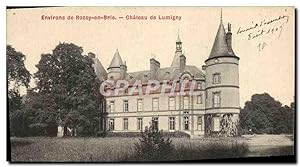 Carte Postale Ancienne Environs De Rozoy En Brie Château De Lumigny