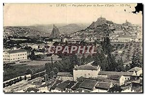 Carte Postale Ancienne Le Puy vue générale Prise Du Rocher d'Espaly