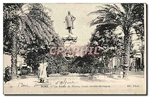 Carte Postale Ancienne Bone La Statue de Thiers Cours Jerome Bertagna