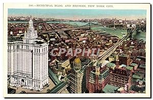 Carte Postale Ancienne Municipal Bldg And Bridges New York City