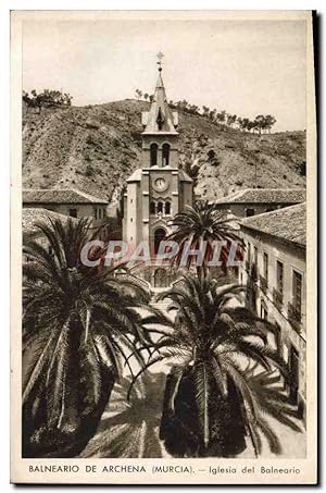 Carte Postale Ancienne Balneario De Archena Iglesia Del Balneario