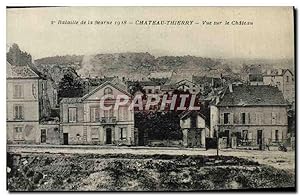 Carte Postale Ancienne Bataille De La Marne Château Thierry vue Sur Le Château