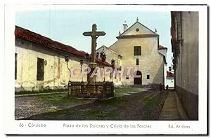 Carte Postale Ancienne Cordoba Plaza De Los Dolores Y Cristo De Los Faroles