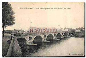 Carte Postale Ancienne Toulouse Le Pont Saint Cyprien Pris de la Prairie des Filtres