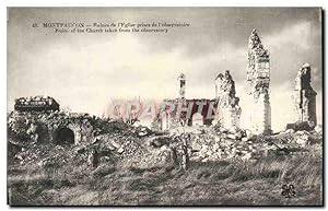 Carte Postale Ancienne Montfaucon Ruines de L'Eglise Prise de l'observatoire Militaria