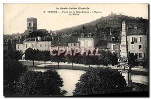 Carte Postale Ancienne Vesoul Place de la Republique L'Eglise La Motte