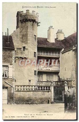 Carte Postale Ancienne Luxeuil Les Bains Tour de la maison du Bailly