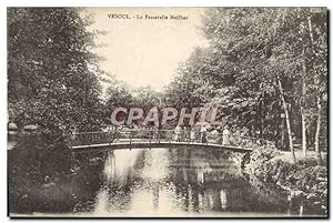 Carte Postale Ancienne Vesoul La Passerelle Meilher
