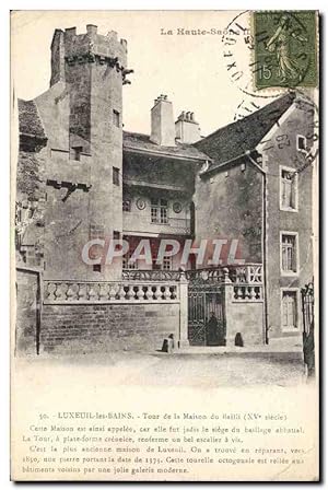 Carte Postale Ancienne Luxeuil les Bains Tour de la maison du Bailli