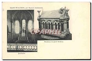 Carte Postale Ancienne Saint Walfroy Par Margut Sanctuaire Tombeau de Saint Walfroy