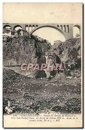 Carte Postale Ancienne Constantine Entrée Des Gorges De Rummel Et pont Sidi Rached