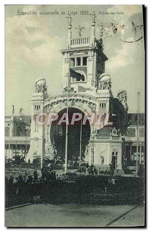 Carte Postale Ancienne Exposition Universelle Liege 1905 Entrée des halls