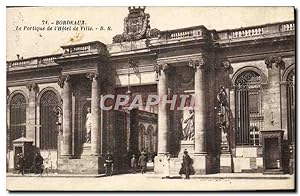 Carte Postale Ancienne Bordeaux Le Portique de L'Hôtel de Ville