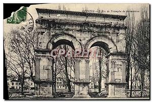 Carte Postale Ancienne Saintes L'Arc De Triomphe De Germanicus